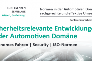 Sicherheitsrelevante Entwicklungen in der Automotiven Domäne